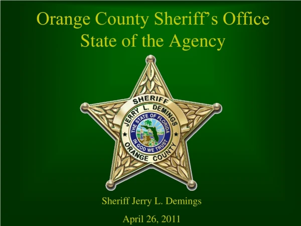 Orange County Sheriff’s Office State of the Agency