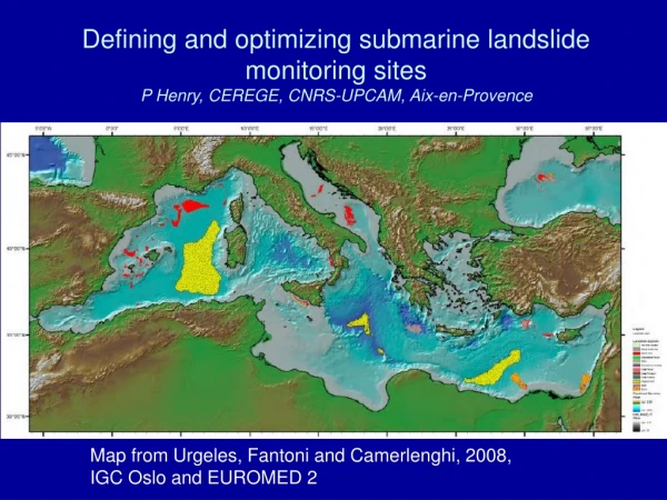 Map from Urgeles, Fantoni and Camerlenghi, 2008, IGC Oslo and EUROMED 2