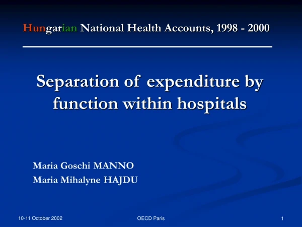 Hun gar ian National Health Accounts, 1998 - 2000