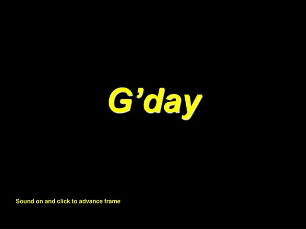 G’day