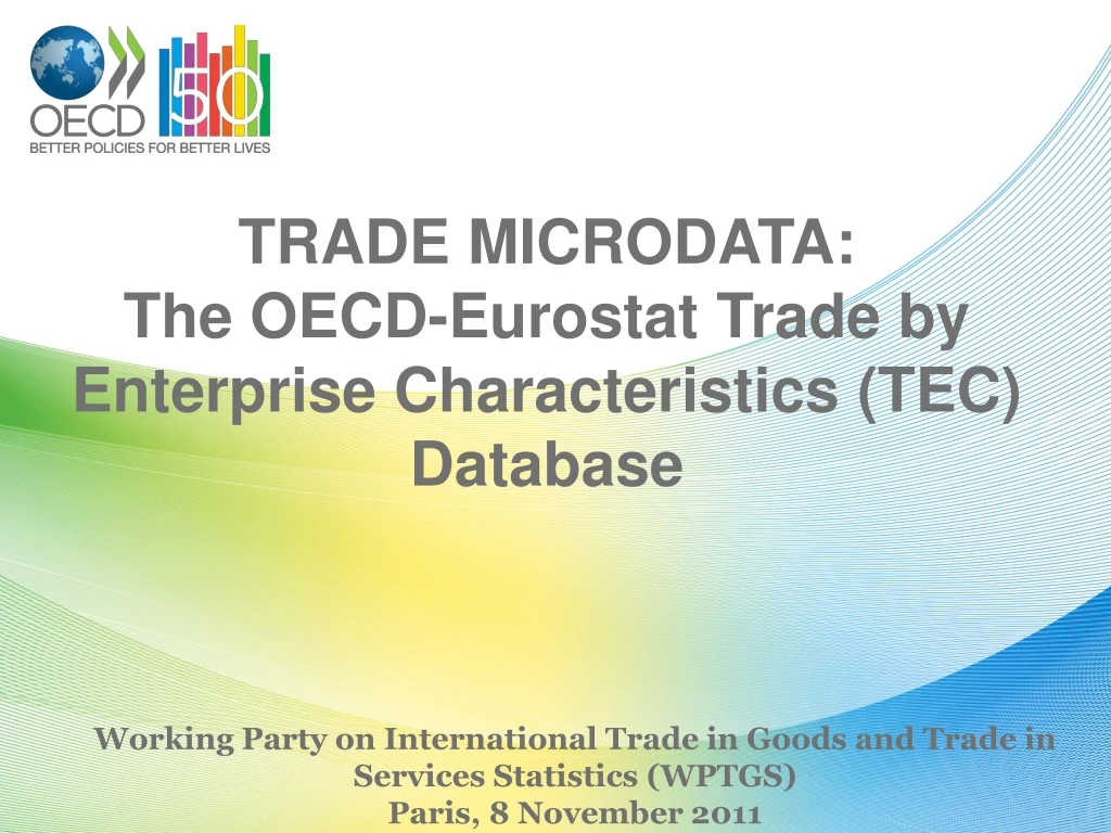 trade microdata the oecd eurostat trade