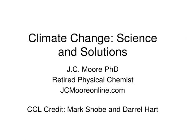 Climate Change: Science and Solutions