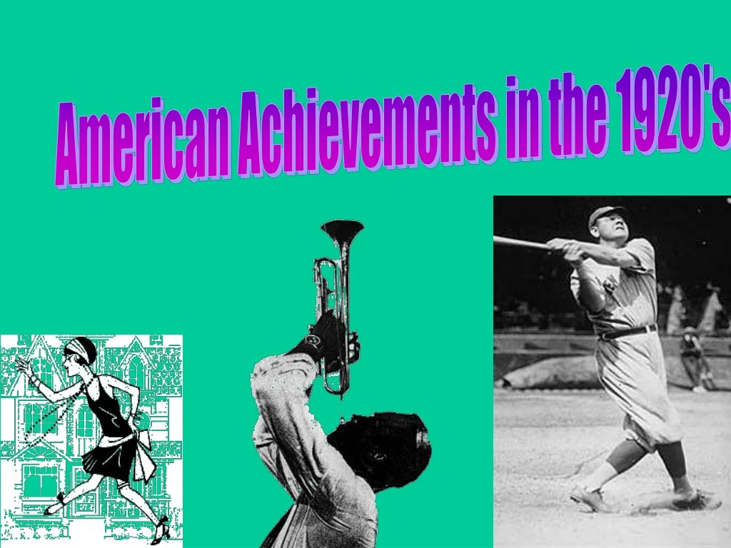american achievements in the 1920 s