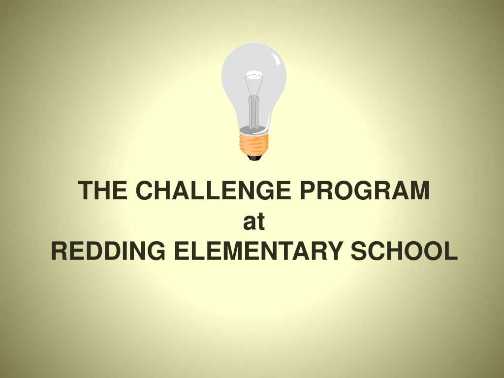 the challenge program at redding elementary school