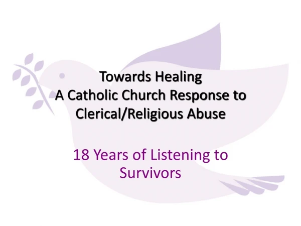 Towards Healing  A Catholic Church Response to Clerical/Religious Abuse