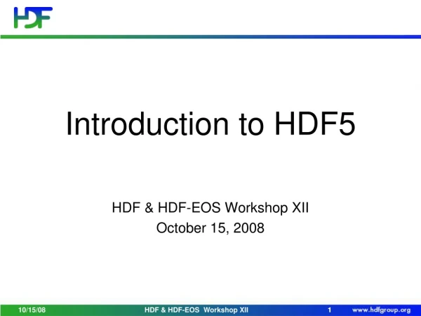 Introduction to HDF5