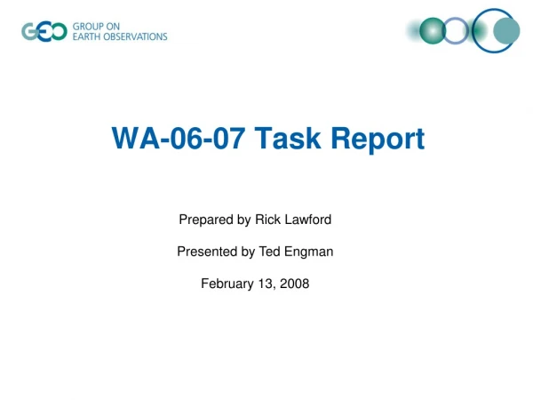 WA-06-07 Task Report