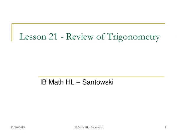 Lesson 21 - Review of Trigonometry