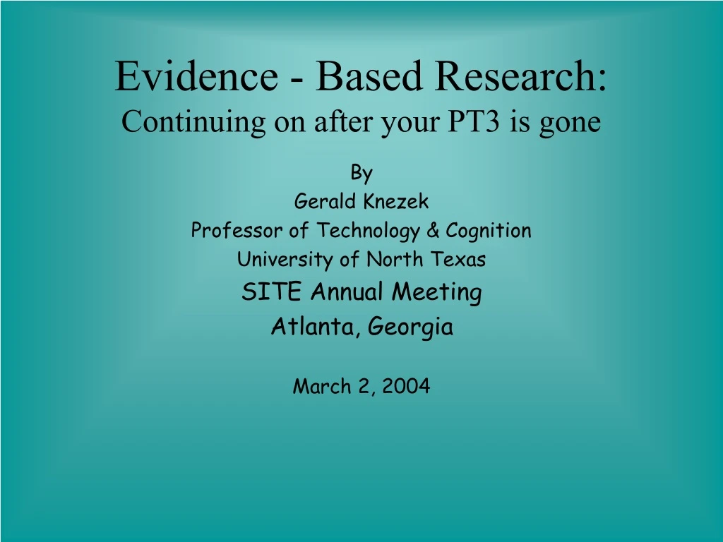 evidence based research continuing on after your pt3 is gone