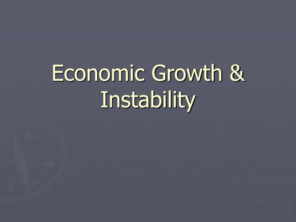 economic growth instability