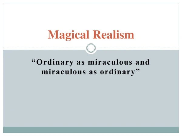 Magical Realism