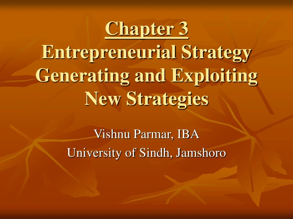 chapter 3 entrepreneurial strategy generating and exploiting new strategies