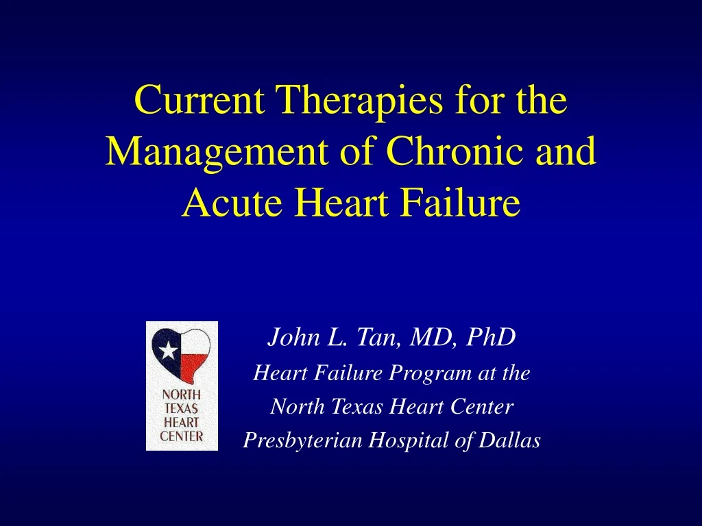 current therapies for the management of chronic and acute heart failure