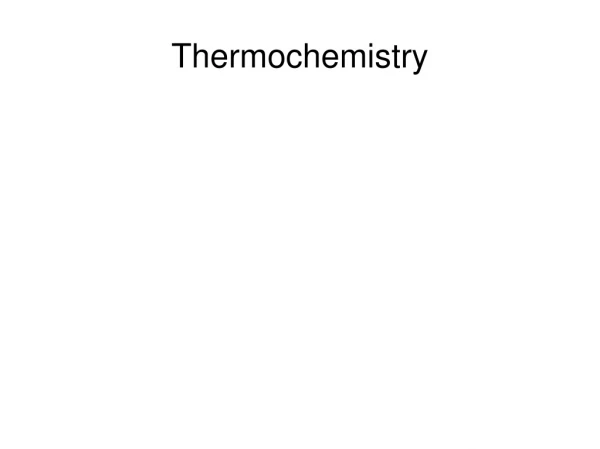 Thermochemistry