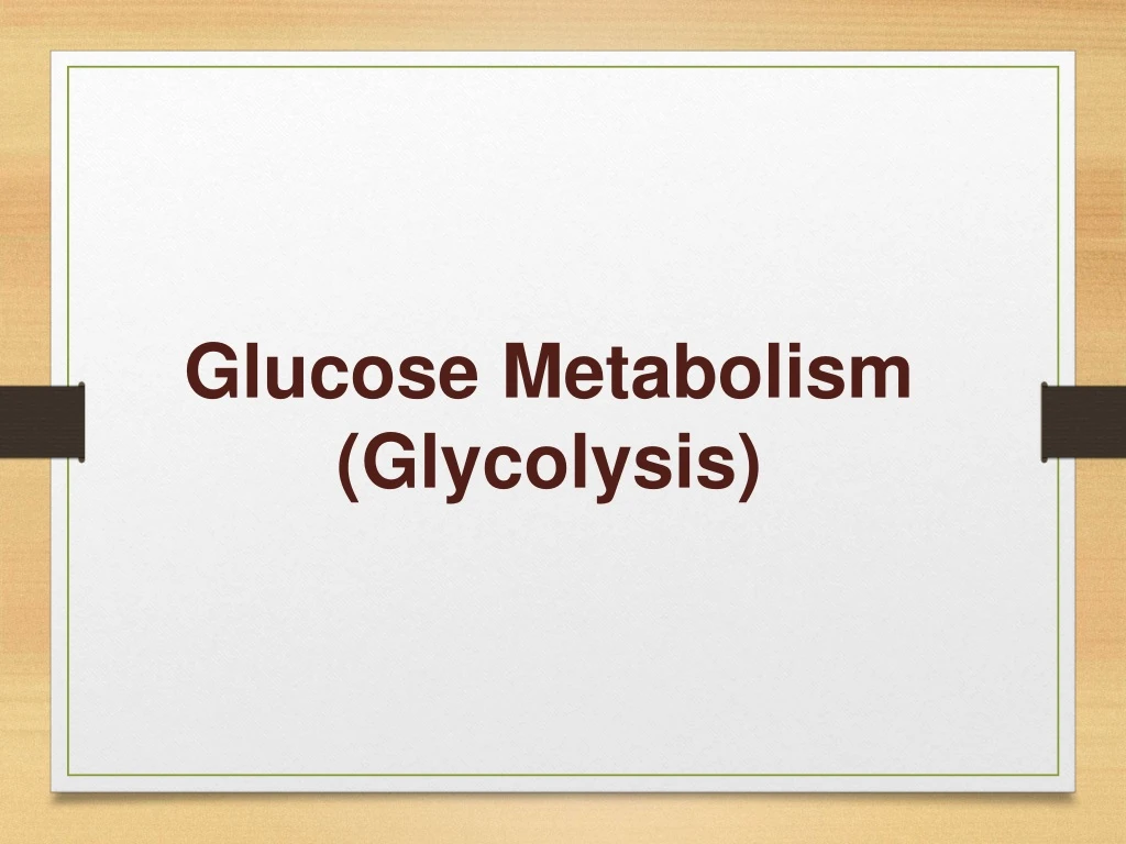 glucose metabolism glycolysis