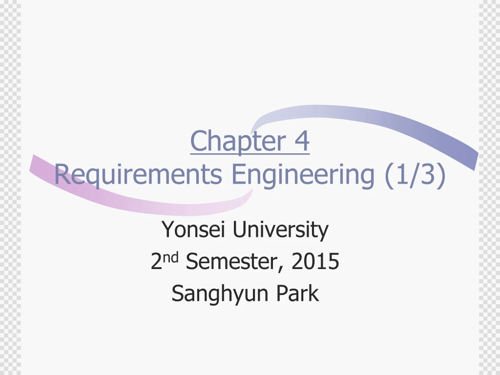 chapter 4 requirements engineering 1 3