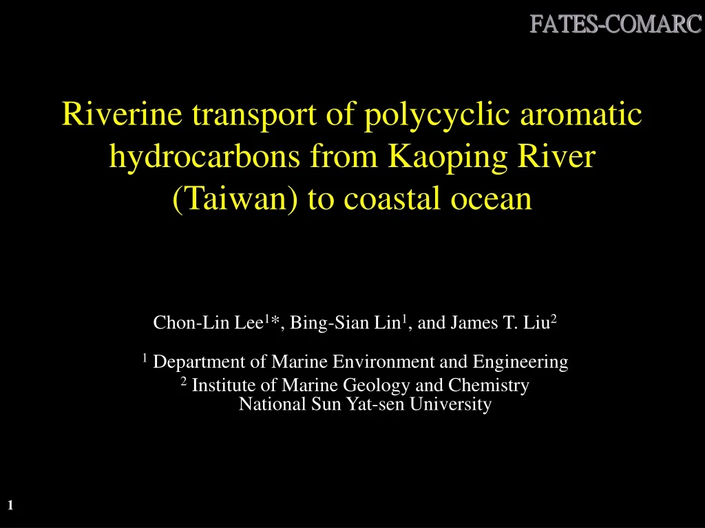 riverine transport of polycyclic aromatic hydrocarbons from kaoping river taiwan to coastal ocean