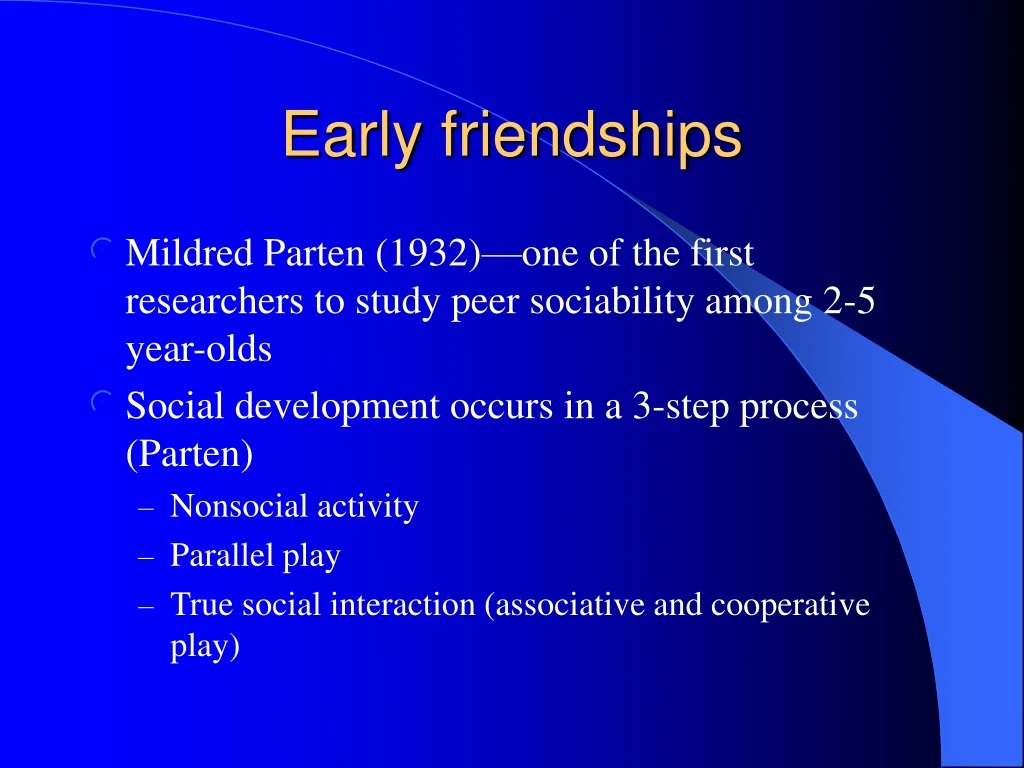 early friendships