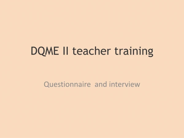 DQME II teacher training