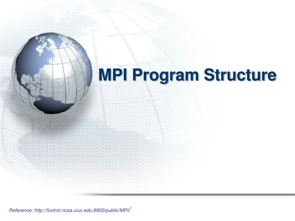 MPI Program Structure