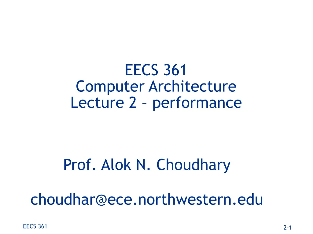 eecs 361 computer architecture lecture 2 performance
