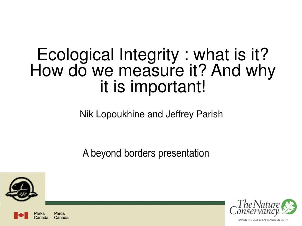 ecological integrity what is it how do we measure it and why it is important