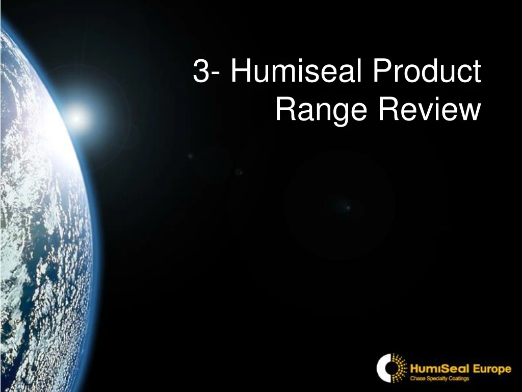 3 humiseal product range review