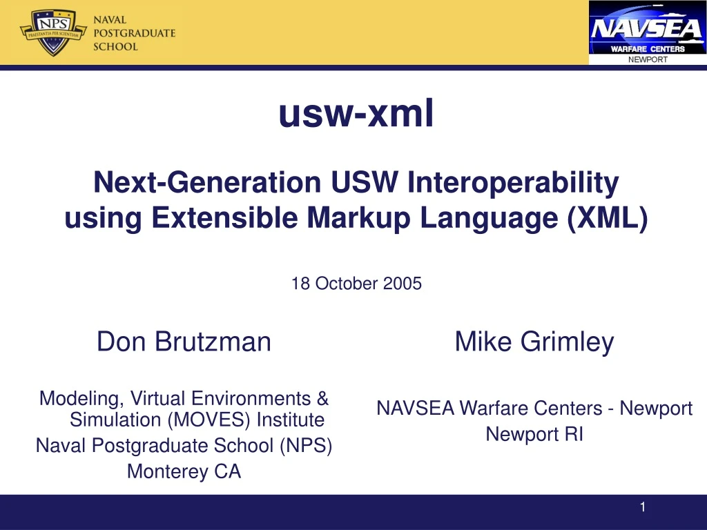 usw xml next generation usw interoperability using extensible markup language xml 18 october 2005