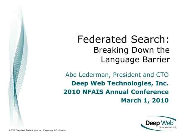 Federated Search: Breaking Down the  Language Barrier