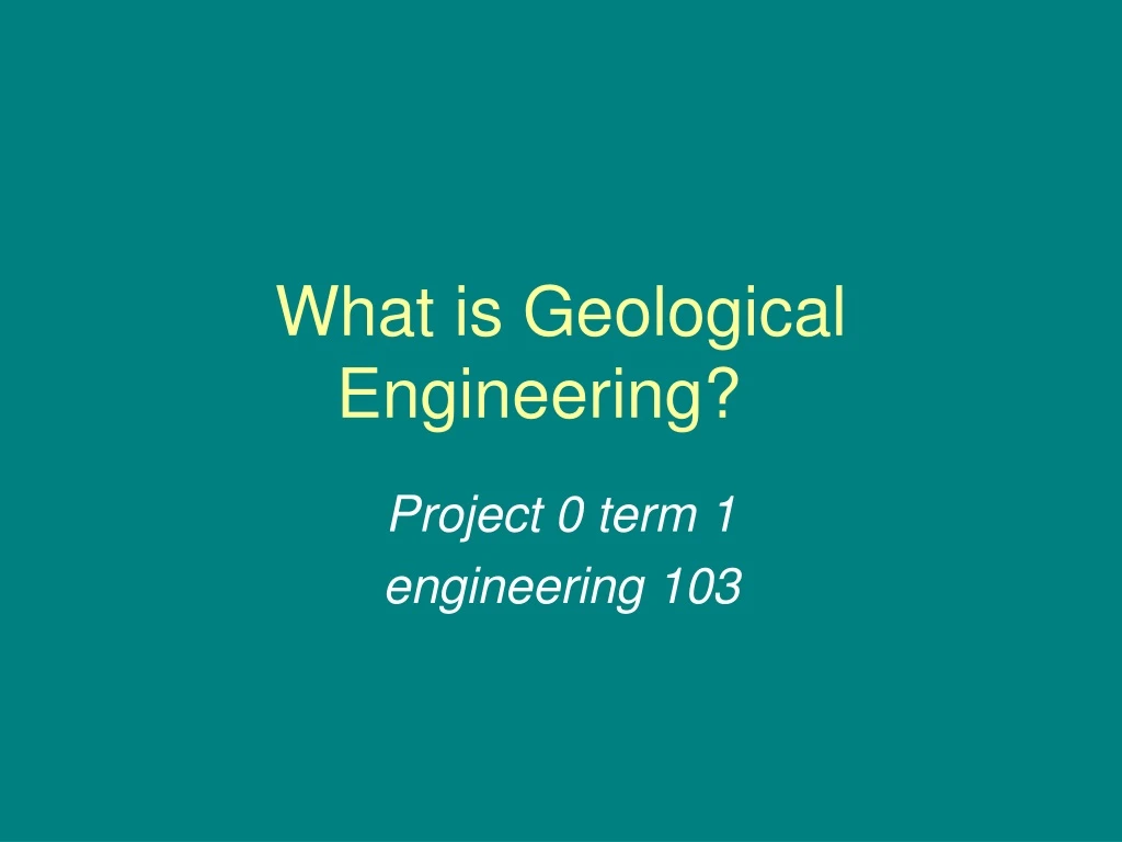 what is geological engineering
