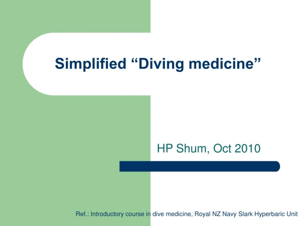 Simplified “Diving medicine”