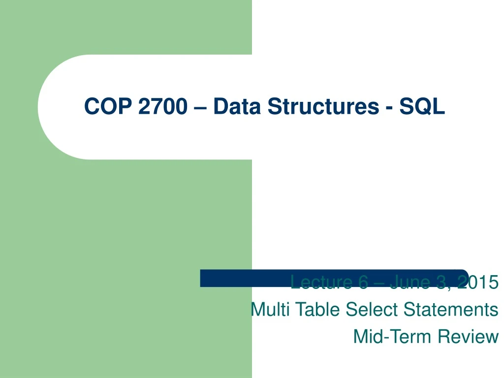 cop 2700 data structures sql