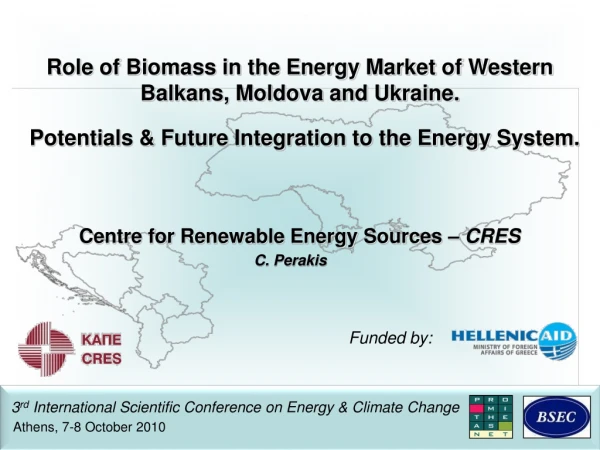 Role of Biomass in the Energy Market of Western Balkans, Moldova and Ukraine.