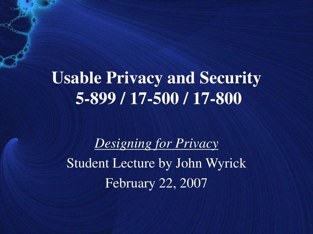 usable privacy and security 5 899 17 500 17 800