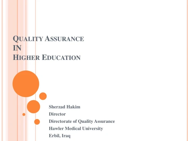 Quality Assurance IN Higher Education