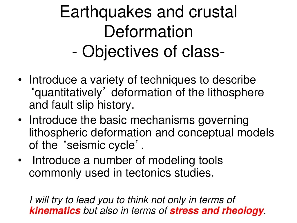 earthquakes and crustal deformation objectives of class