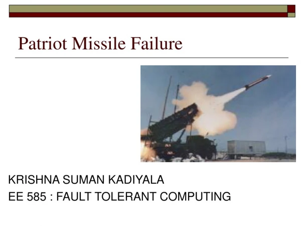 Patriot Missile Failure