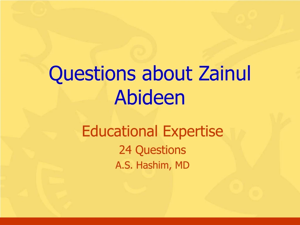 questions about zainul abideen