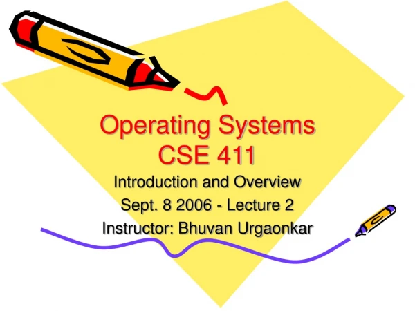 Operating Systems CSE 411
