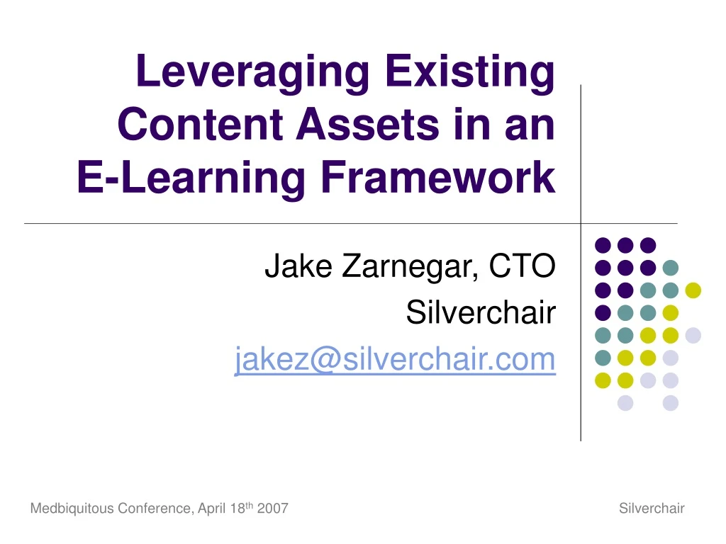 leveraging existing content assets in an e learning framework
