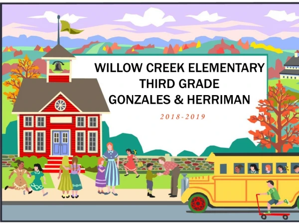 Willow Creek Elementary Third Grade Gonzales &amp;  Herriman