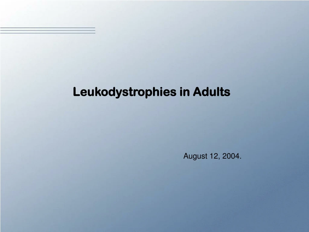 leukodystrophies in adults