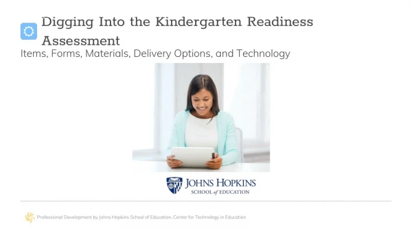Digging Into the Kindergarten Readiness Assessment