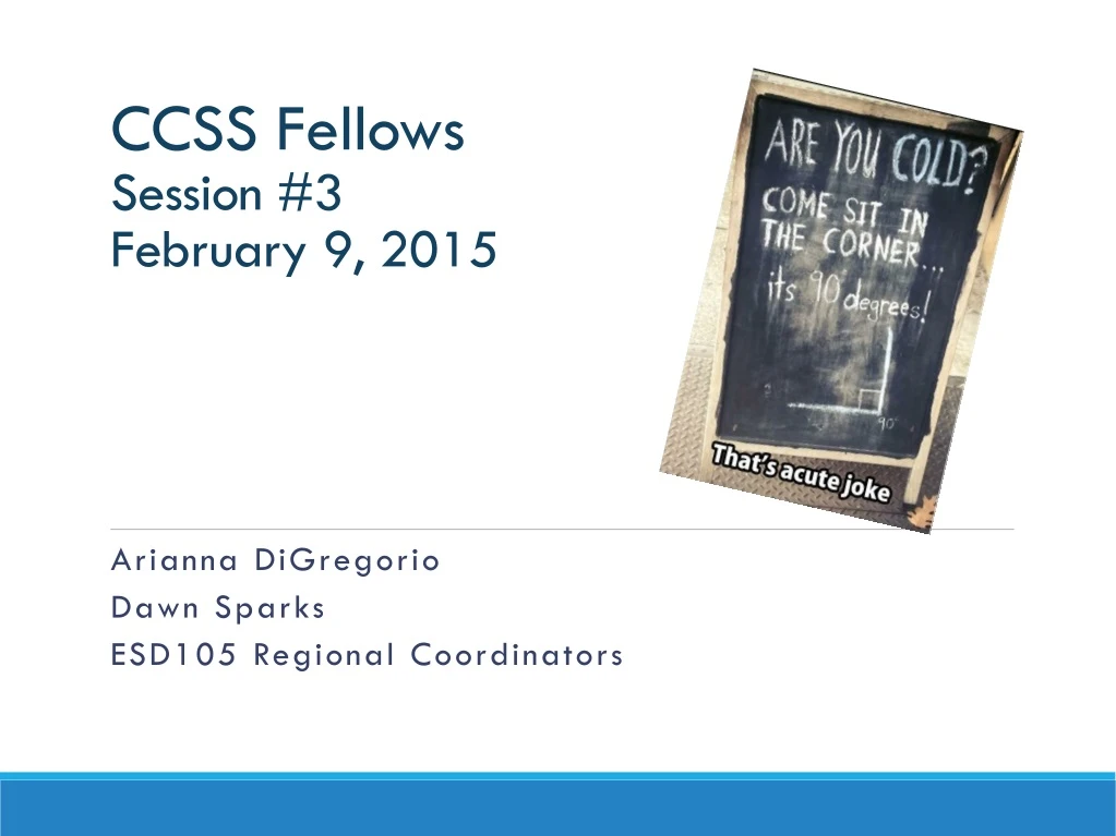 ccss fellows session 3 february 9 2015