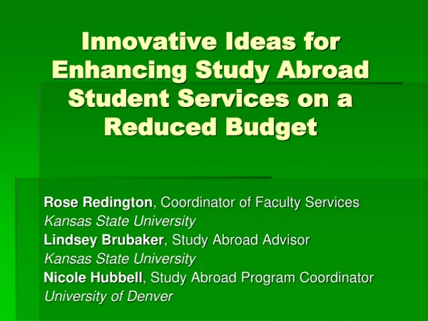 Innovative Ideas for Enhancing Study Abroad Student Services on a Reduced Budget