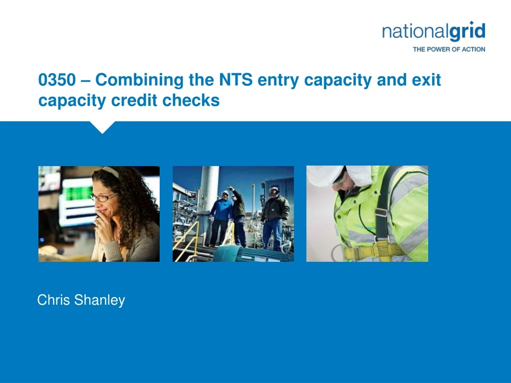 0350 combining the nts entry capacity and exit capacity credit checks