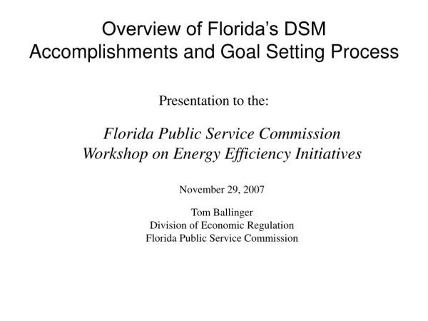 Overview of Florida’s DSM Accomplishments and Goal Setting Process