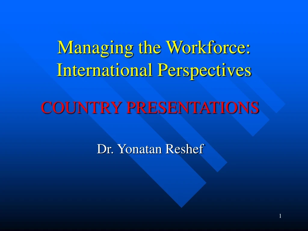 managing the workforce international perspectives