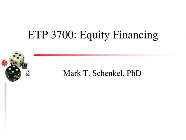 ETP 3700: Equity Financing