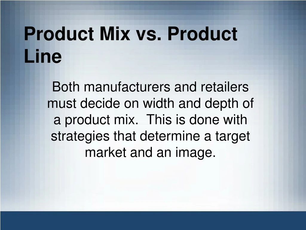 product mix vs product line